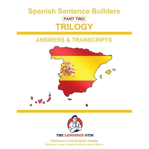 SPANISH SENTENCE BUILDERS - Triology 2 - ANSWER BOOK: Sentence Builder