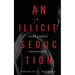 An Illicit Seduction: a Dark Erotic Experience