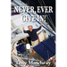 Never, Ever Give In!