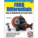 Ford Differentials: Rebuild 8.8 & 9 Inch: How to Rebuild the 8.8 and 9-Inch