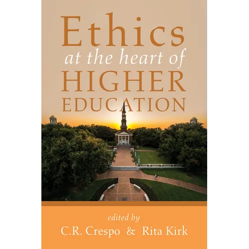 Ethics at the Heart of Higher Education