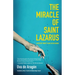 The Miracle of Saint Lazarus: A Mystery Twenty Years in the Making (Hispanic American Fiction, for Readers of Next Year in Havana)