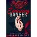 Seducing Danger