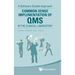 Common Sense Implementation of Qms in the Clinical Lab