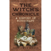 The Witch's Chronicle: A History of Witchcraft