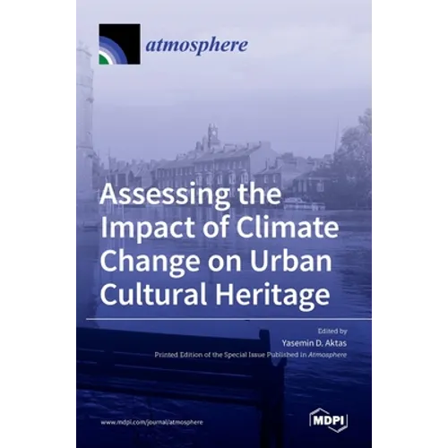 Assessing the Impact of Climate Change on Urban Cultural Heritage