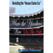 When the Yankees Were on the Fritz: Revisiting the Horace Clarke Years.