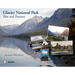 Glacier National Park: Past and Present