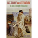 Sex, Crime and Literature in Victorian England