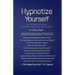 Hypnotize Yourself for a Powerful Mindset of Health, Happiness, and Success