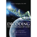 Decoding the Language of God: Can a Scientist Really Be a Believer?: A Geneticist Responds to Francis Collins