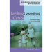 Breaking Generational Curses: Overcoming the Legacy of Sin in Your Family