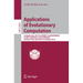 Applications of Evolutionary Computation: Evoapplications 2010: Evocomnet, Evoenvironment, Evofin, Evomusart, and Evotranslog, Istanbul, Turkey, April