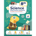 8th Grade Science: Daily Practice Workbook 20 Weeks of Fun Activities (Physical, Life, Earth and Space Science, Engineering Video Explanations Include
