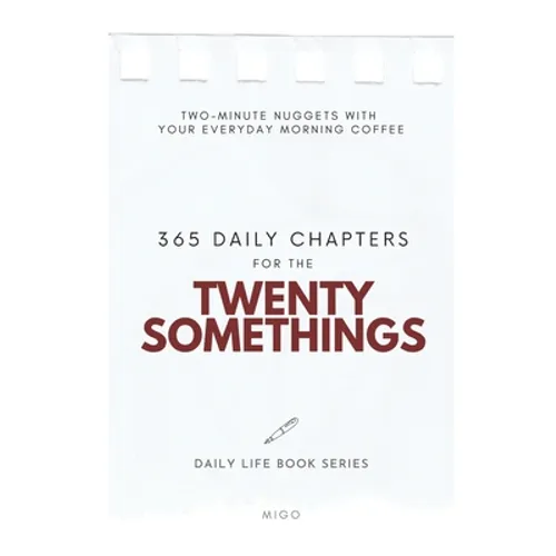 Daily Life Book Series for the Twenty Somethings: 365 Daily Chapters