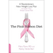 Pink Ribbon Diet: A Revolutionary New Weight Loss Plan to Lower Your Breast Cancer Risk