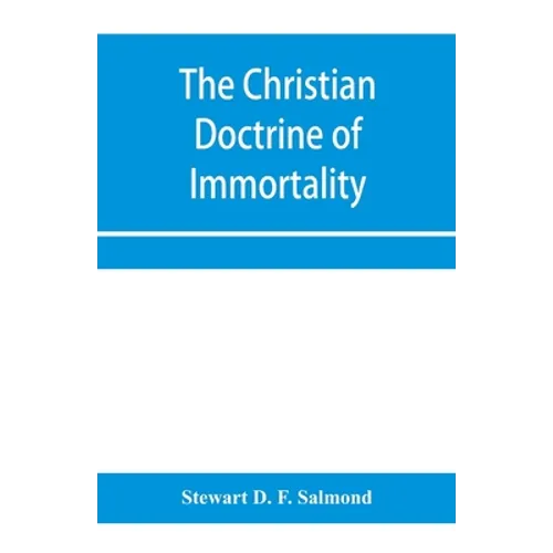 The Christian doctrine of immortality