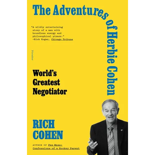 The Adventures of Herbie Cohen: World's Greatest Negotiator