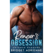 Ranger's Obsession: A Brother's Best Friend Instalove Romance