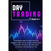 Day Trading: 2 books in 1: The Beginners Guide To Expert Practical Strategies. Swing And Day Trading, Options, Money Management and