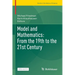 Model and Mathematics: From the 19th to the 21st Century