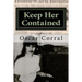 Keep Her Contained: A Mystery About Immigrant Ambitions and Mummified Remains
