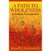 A Path to Wholeness: A Lenten Companion