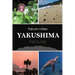 The Yakushima Guide
