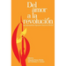del Amor À La Revolución