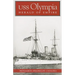USS Olympia: Herald of Empire