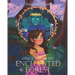 Once upon an Enchanted Forest.: Érase una vez un bosque encantado.
