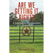 Are We Getting It Right?: A Journey to Discernment