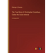 The True Story of Christopher Columbus, Called the Great Admiral: in large print