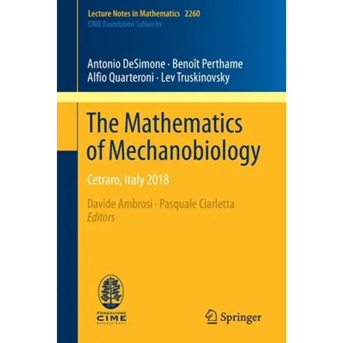 The Mathematics of Mechanobiology: Cetraro, Italy 2018