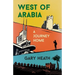 West of Arabia: A Journey Home