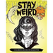 Stay Weird Coloring Book of Shadows: Women in Black Magic Theme, Power of Spells Relaxation Coloring Book for Adults