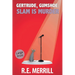 Gertrude, Gumshoe: Slam Is Murder