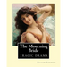 The Mourning Bride (tragic drama). By: William Congreve: First presented in 1697, The Mourning Bride is William Congreve's only tragic drama