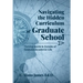 Navigating the Hidden Curriculum of Graduate School: Thriving Inside and Outside of Academic Life