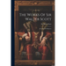 The Works Of Sir Walter Scott: A Legend Of Montrose