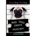 Good Dog; Bad Dog