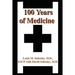 100 Years of Medicine