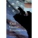 End Game Economics: Understaning the Coming Financial Crisis through Scripture
