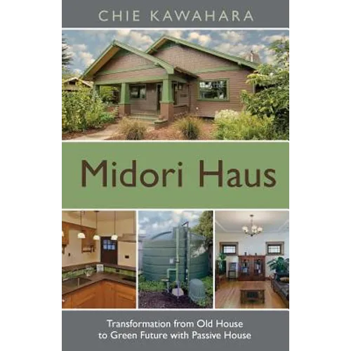 Midori Haus: Transformation from Old House to Green Future with Passive House