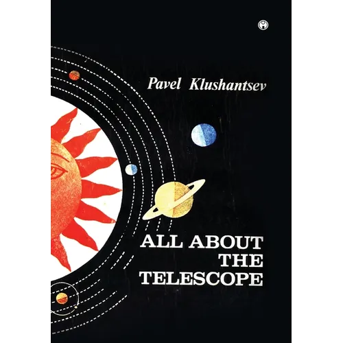 All About The Telescope - Hardcover