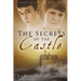 The Secrets of the Castle