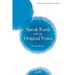 Speak Forth with the Original Voice