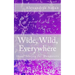 Wide, Wild, Everywhere: Short Stories for Wanderers