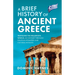 A Brief History of Ancient Greece: Traveling the Hellenistic World: An Odyssey Through Political Dynasties and Cultural Mosaics