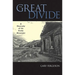 The Great Divide: A Biography of the Rocky Mountains
